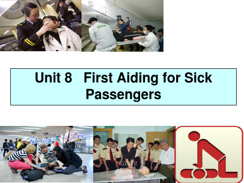 城市轨道交通客运服务英语 unit 8 First Aiding for Sick Passengers