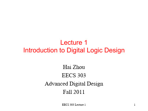 Lecture 1 Introduction to Digital Logic Design[第1讲介绍数字逻辑设计]