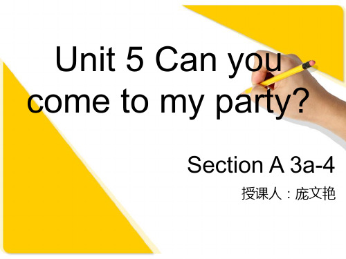 Unit 5 can you come to my partysectionB3a-4说课稿