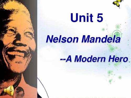 人教版高中英语必修一：Unit 5 Nelson Mandela-Reading 课件