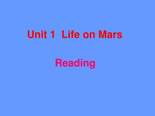 【牛津译林版】2015九年级英语下册Unit1LifeonMars_Reading_精品课件