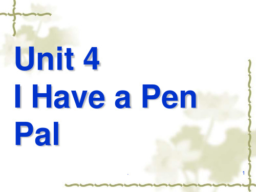 《Unit4-I-Have-a-Pen-Pal》第三课时PPT课件