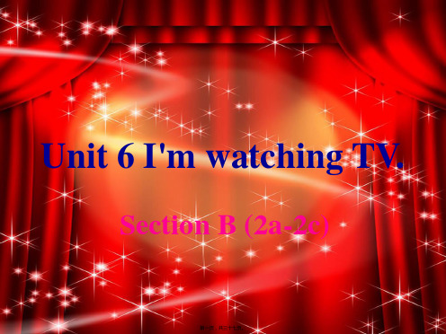 七年级英语下册Unit6I’mwatchingTVSectionB教学1