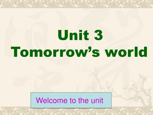 高一英语 Module 4 Unit 3 welcome to the unit 课件 、