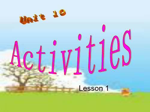 四年级下册英语课件-Unit 10 Activities Lesson 1北师大版(三起)(2014秋) (共18张PPT)