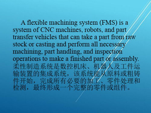 数控英文课件Unit 26 Flexible Machining System