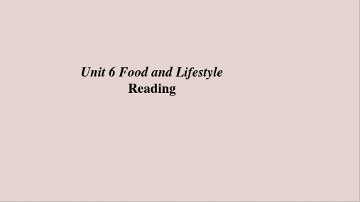 牛津译林版七年级英语上册Unit6Foodandlifestyle第2课时Reading(课件)