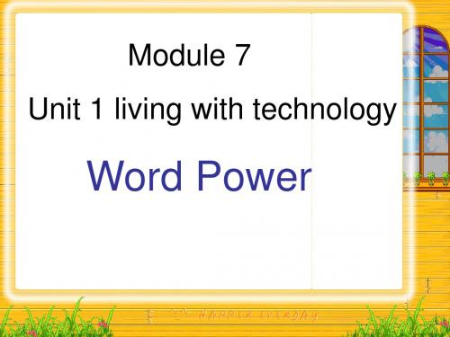 译林牛津版选修7-Unit+1+Living+with+technology+word+power(共37张PPT)