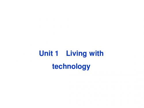 2013高考英语一轮总复习优化课件(江苏专用)：Unit 1 Living with technology(牛津译林版选修7)