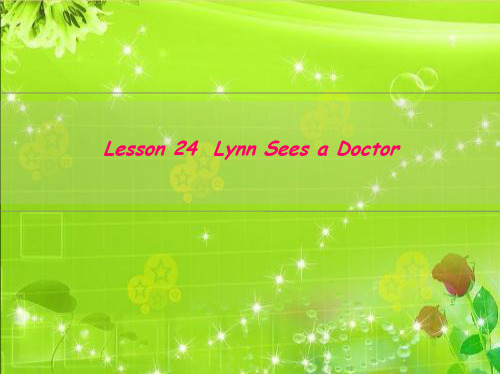 三年级上册英语课件-Lesson 24 Lynn sees a Doctor|冀教版(三起)
