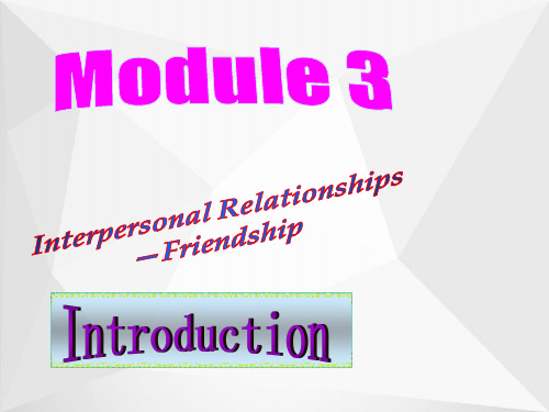 高中英语 Module3 introduction课件 外研版选修6