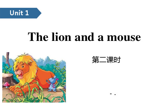 《The lion and a mouse》PPT(第二课时)