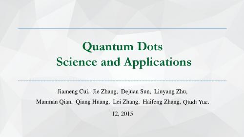 量子点的合成和应用Quantum Dots Science and Applications