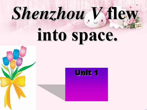 最新六年级英语下册Module7Unit1《ShenzhouVflewintospace》 1外研版(一起)优选教学课件