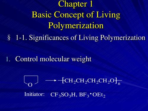 《聚合反应原理专论》 chapter 1 (中科大研究生教学课件)