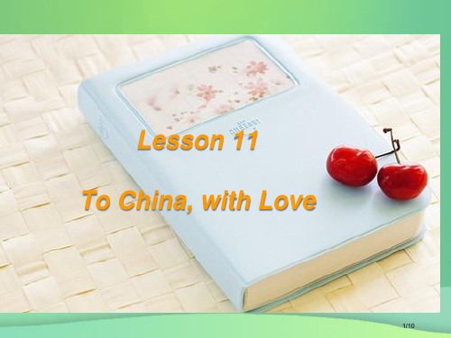 九年级英语上册 Unit 2 Great People Lesson 11 To China,wit