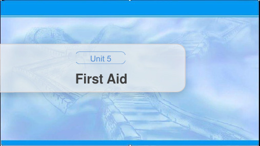 新人教版高中英语选择性必修2：Unit5 First Aid  Period 2 精品课件