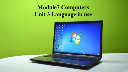 外研7上Module7 Computers Unit 3 Language in use (共42张