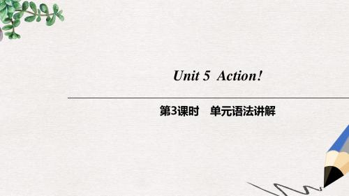 九年级英语上册Module3LeisuretimeUnit5Action第3课时单元语法讲解课件牛津深圳版