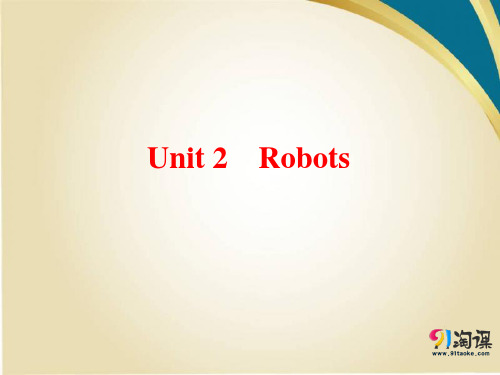 课件11：Unit 2 Robots