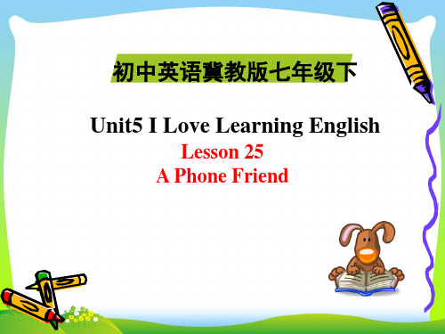 冀教版七年级Unit5 I Love Learning English! Lesson25课件