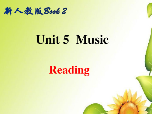 人教版高中英语必修第二册第五单元Unit 5 Music  Reading