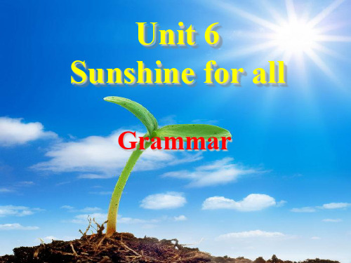 译林牛津版英语八年级下册(8B)Unit6 Sunshine for all Grammar课件