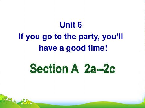 鲁教版七年级英语下册Unit6 SectionA(2a-2c)优质课件