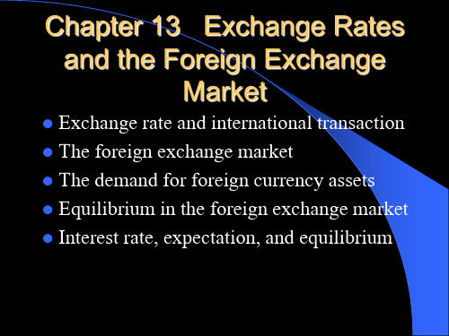 Chapter 13   Exchange Rates and the Foreign Exchan