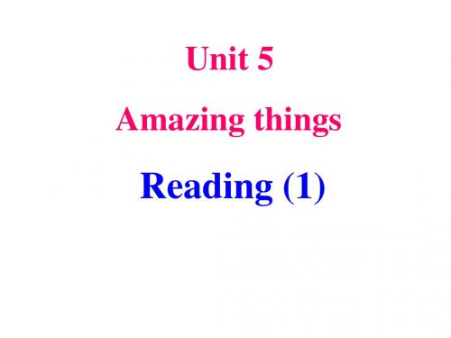 英语课件:译林版七下Unit 5 Amazing things Reading(共30张PPT)