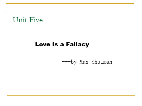 现代大学英语精读 第5册 Love is a fallacy