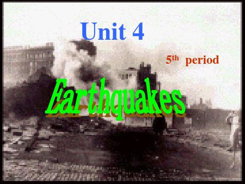 高中英语 Unit4 Earthquakes- listening and Speaking优质课件 新人教版必修1