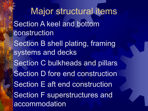 船舶专业英语 第四讲  新版 major structure items