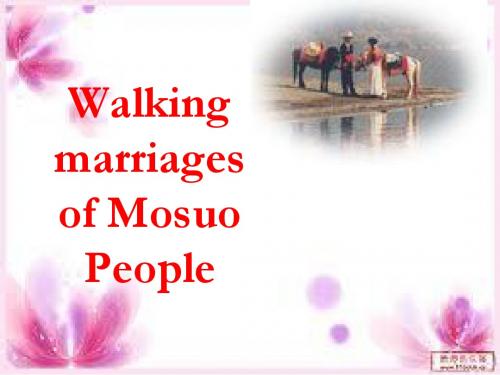 Walking marriages of Mosuo People