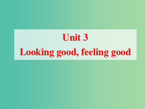 高中英语 Unit3 Looking good,feeling good Task课件 牛津译林版必