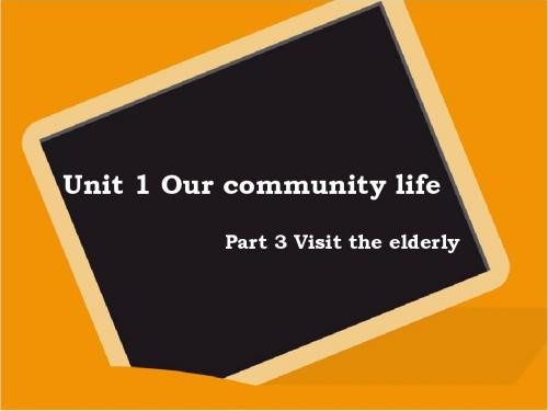 Unit1 Our community life Lesson3