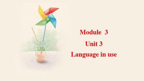 Module 3 Unit 3 Language in use 课件 外研版英语八年级下册