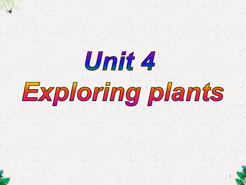 人教版高中英语选修9课件:Unit 4 Exploring plants Reading
