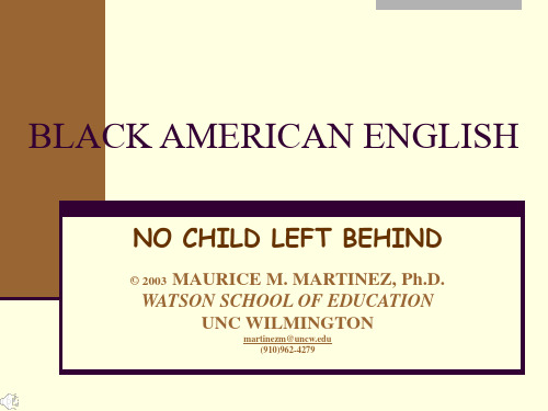 美国黑人英语及黑人文学 BLACK AMERICAN ENGLISH