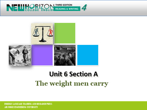 新视野大学英语(第三版)读写教程Book4-Unit 6 Section A-The weight men carry