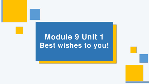 小学英语外研版六年级下册《Module9Unit1Bestwishestoyou》课件