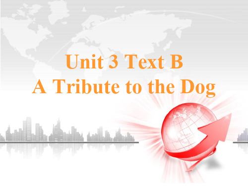 自考英语二  unit 3 a tribute to the dog