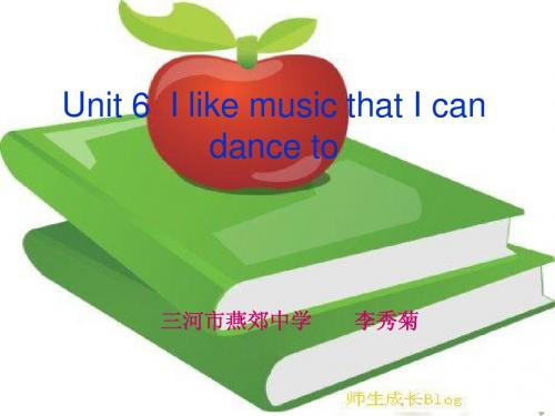 Unit_6__I_like_music_that_I_can_dance_to