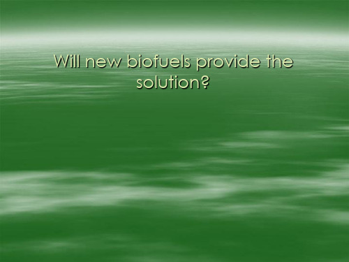 The “sense” or “nonsense” of biofuels“感”或“胡说”生物燃料