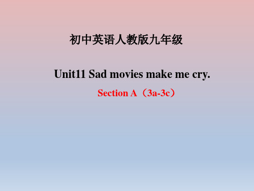 九年级英语Unit11_SectionA(3a-3c)