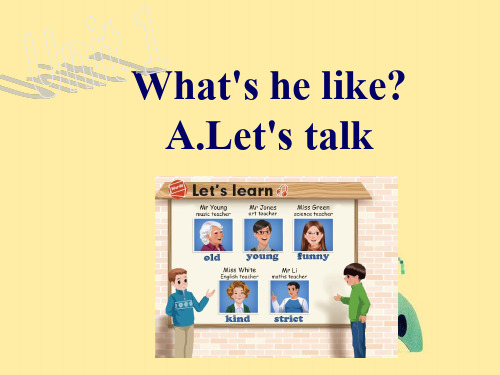 人教版PEP五年级上册Unit1 What's he like课件Unit 1 A lets talk