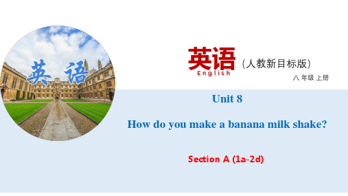 Unit8 Section A (1a-2d)【课件】八年级英语上册(人教版)