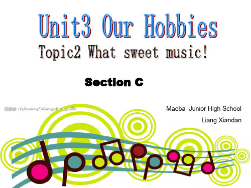 仁爱版八年级英语上 Unit 3 Topic 2 What sweet music Section C 教学课件 (共27张PPT)