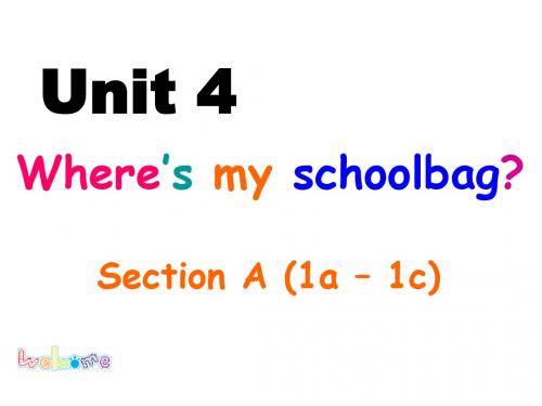 人教版英语七年级上册Unit 4 Where’s my schoolbagsectionA 1a-1c课件