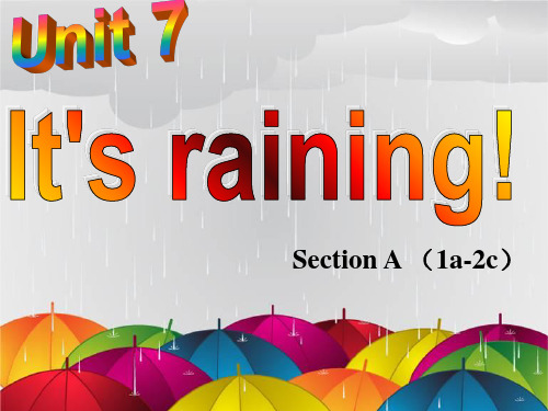 Unit-7-It27s-raining-Section-A-(1a-2c)